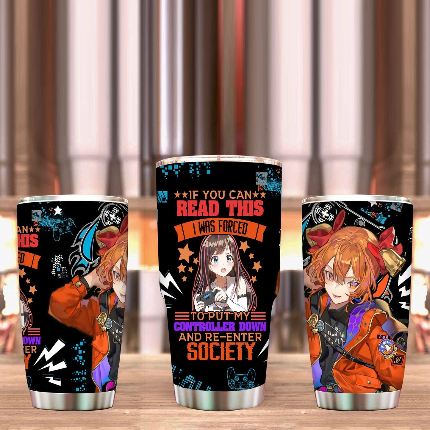 If You Can Read This I Was Forced To Put My Controller Down And Re-Enter Society Tumbler