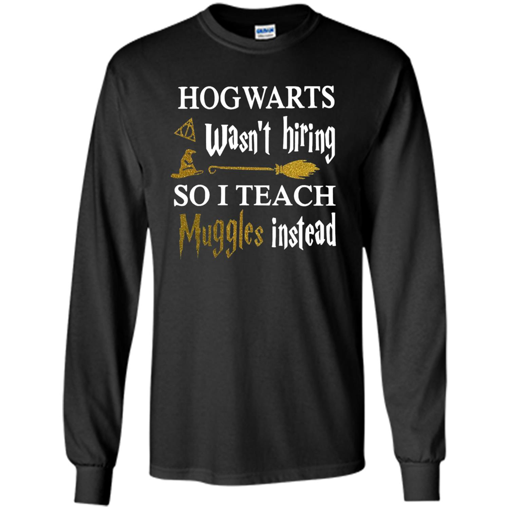 I Teach Muggles Instead T-shirt Black S