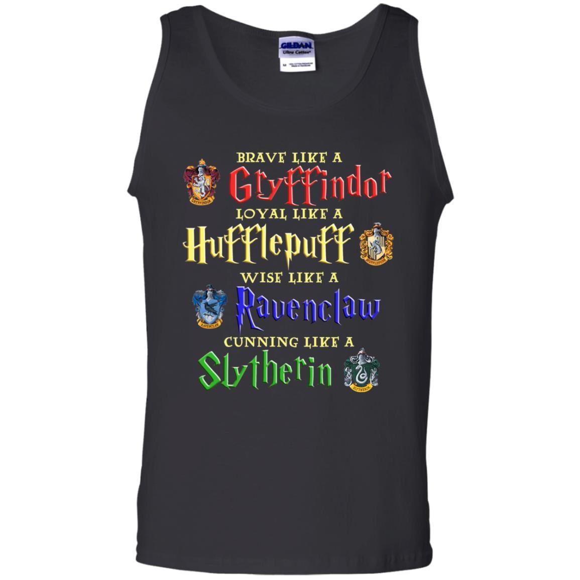 Brave Like A Gryffindor Loyal Like A Hufflepuff Harry Potter Hogwarts Shirt Black S