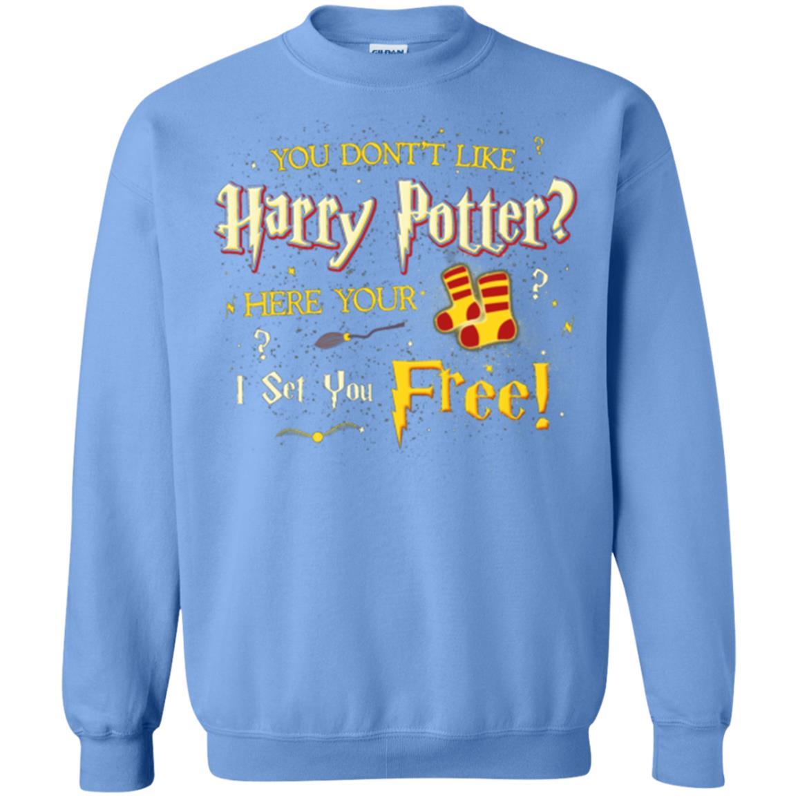 You Don_t Like Harry Potter Here Your I Set You Free Movie T-shirt Carolina Blue S