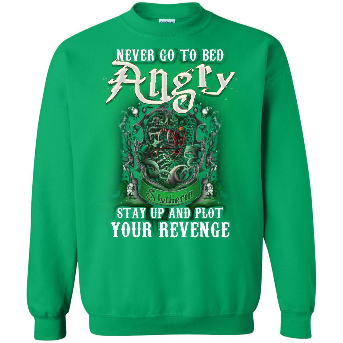 Never Go To Bed Angry Stay Up And Plot Your Revenge Slytherin House Harry Potter Shirt