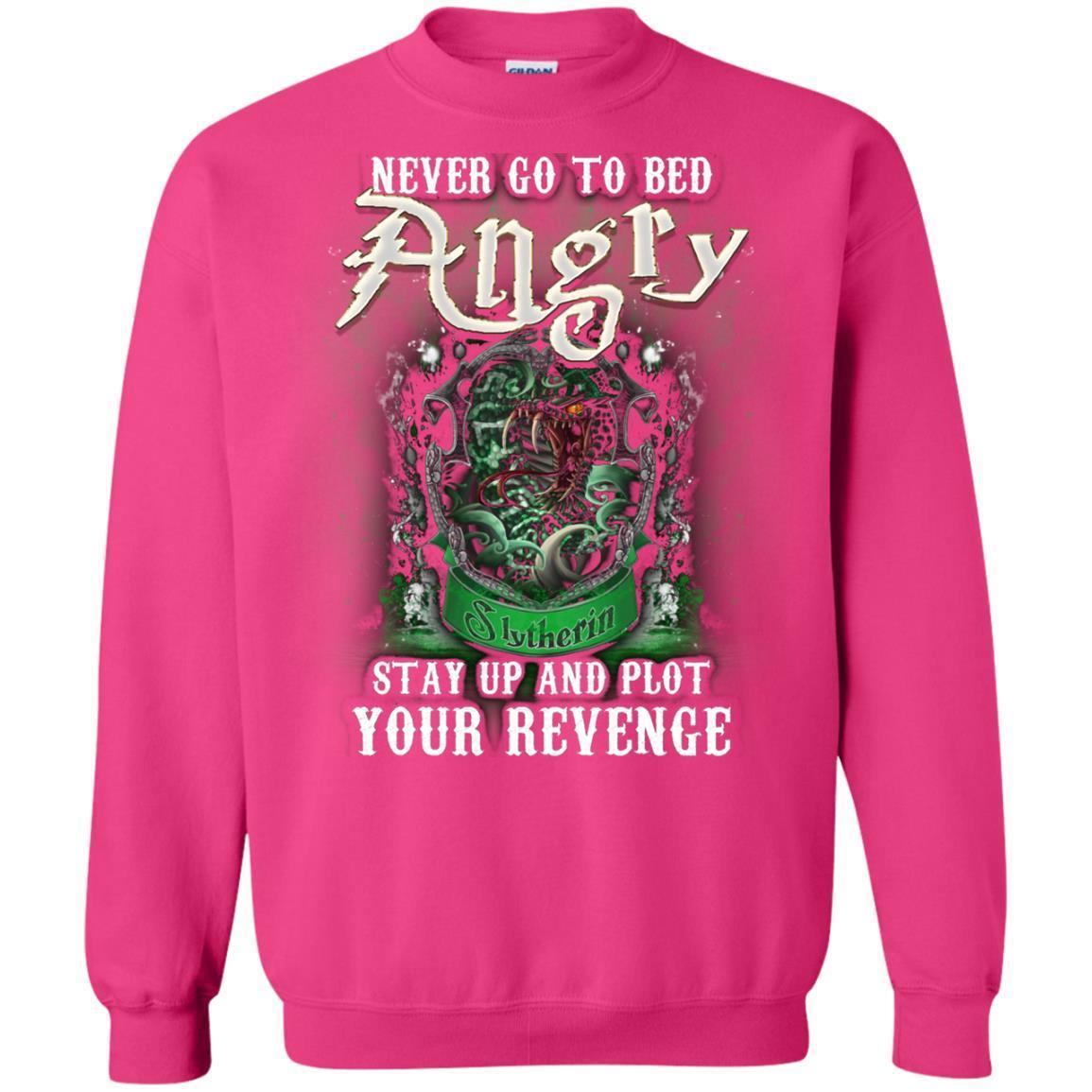 Never Go To Bed Angry Stay Up And Plot Your Revenge Slytherin House Harry Potter Shirt Heliconia S