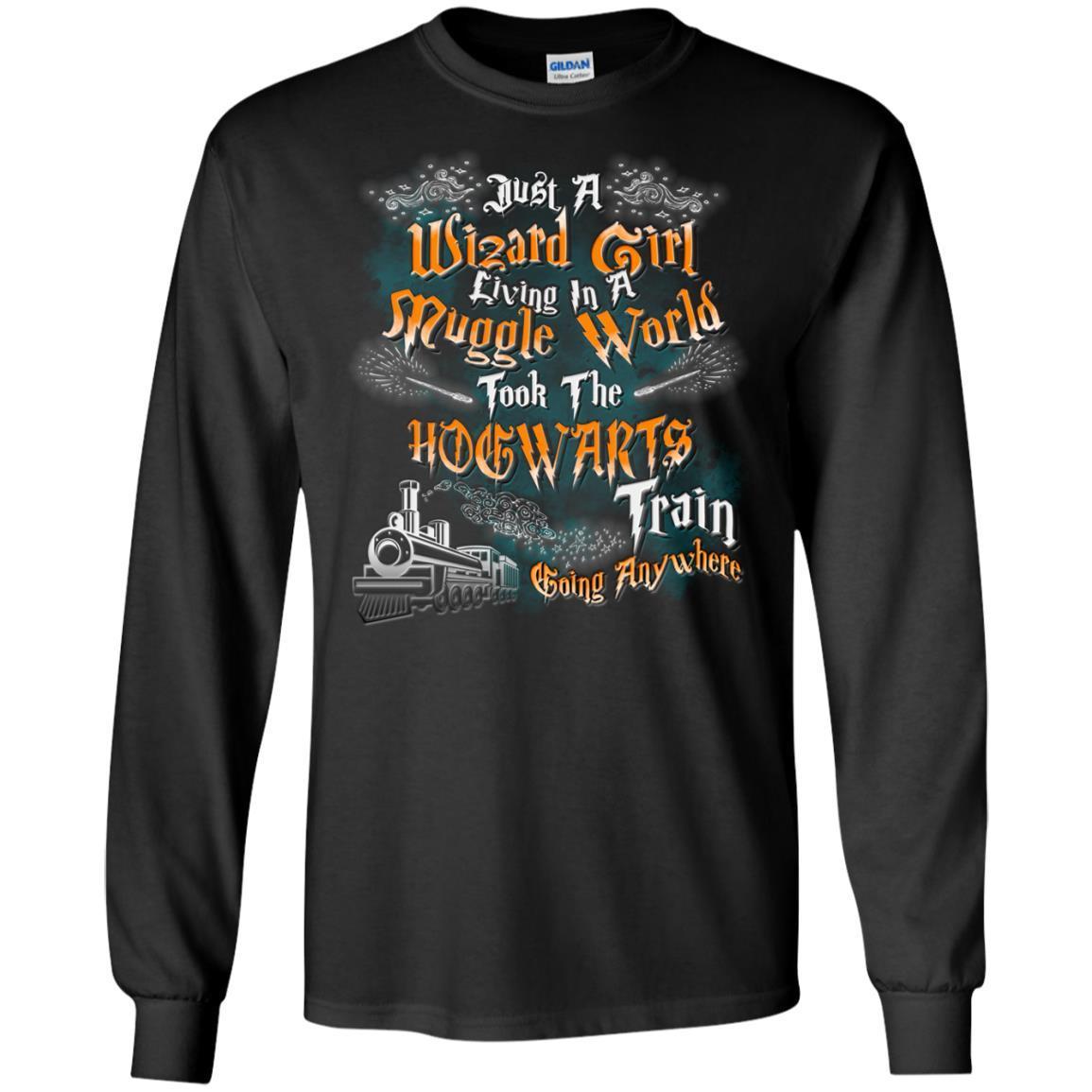 Just A Wizard Girl Living In A Muggle World Took The Hogwarts Train Going Anywhere Black S