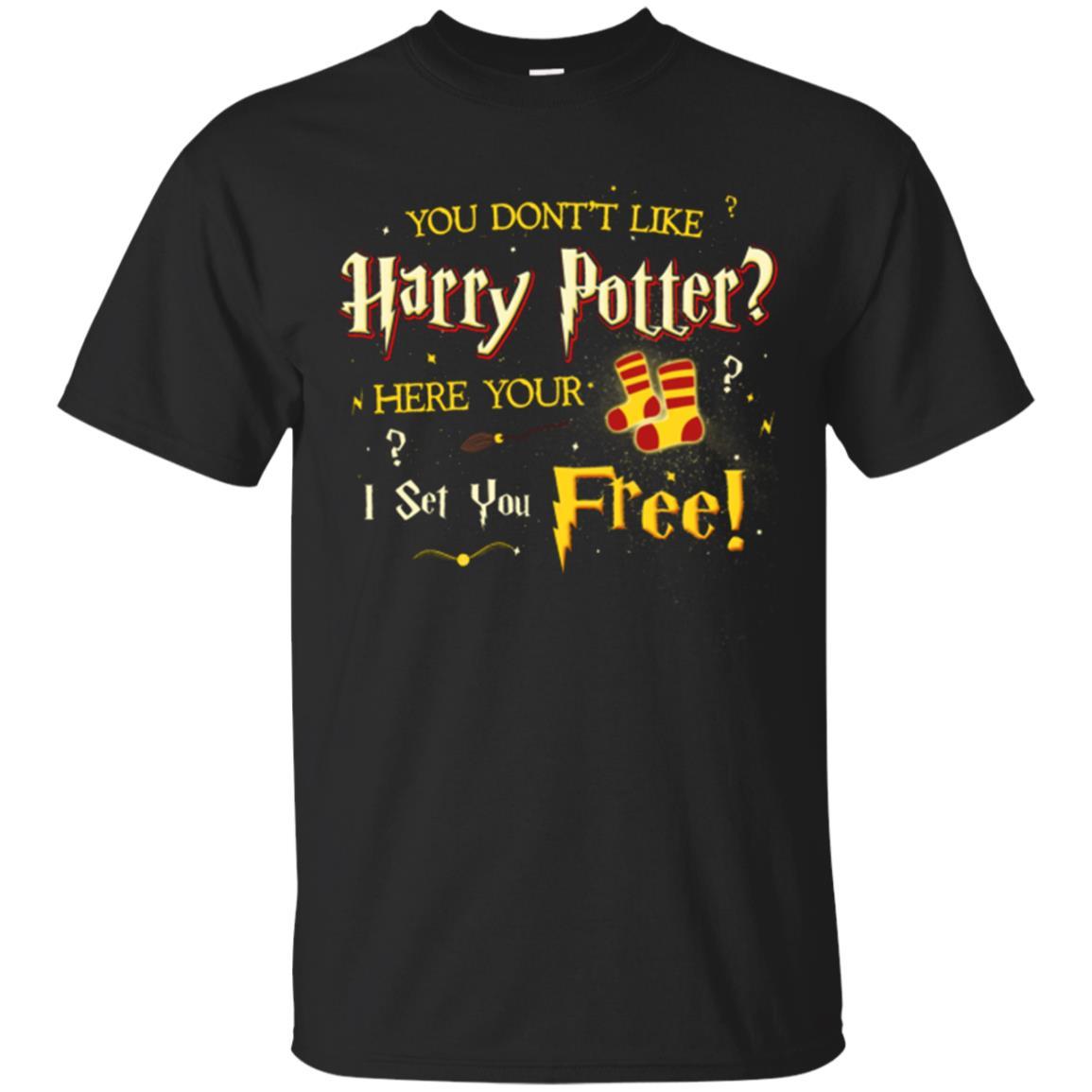 You Don_t Like Harry Potter Here Your I Set You Free Movie T-shirt Black S