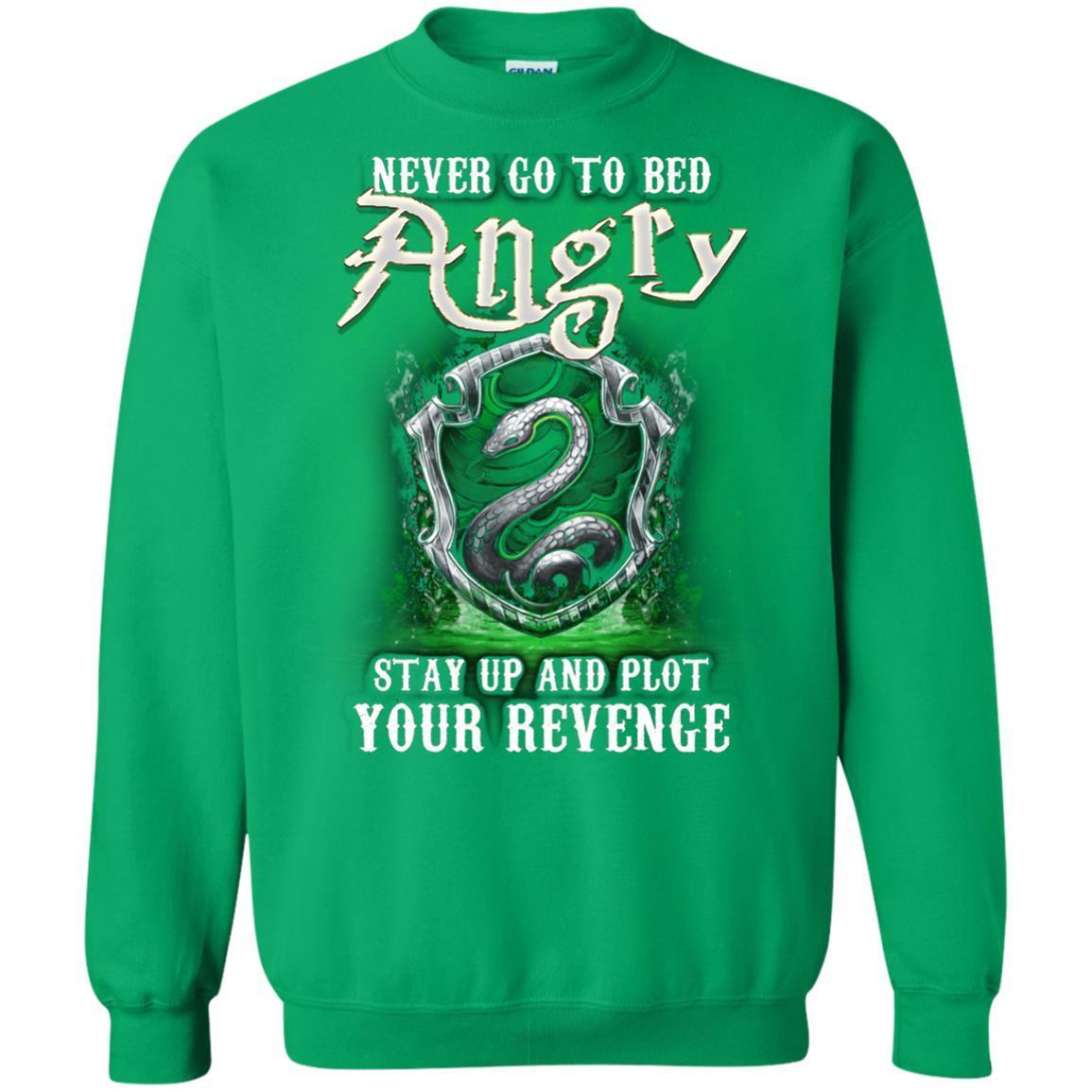 Never Go To Bed Angry Stay Up And Plot Your Revenge Slytherin House Harry Potter Fan Shirt