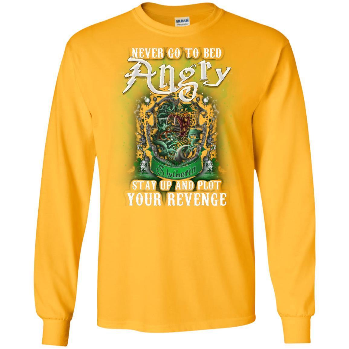 Never Go To Bed Angry Stay Up And Plot Your Revenge Slytherin House Harry Potter Shirt