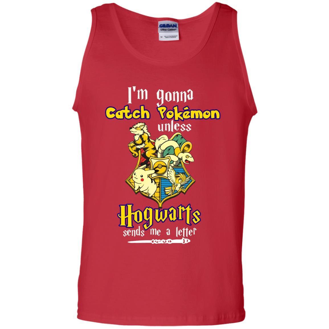 I'm Gonna Catch Pokemon Unless Hogwarts Sends Me A Letter Harry Potter T-shirt Red S