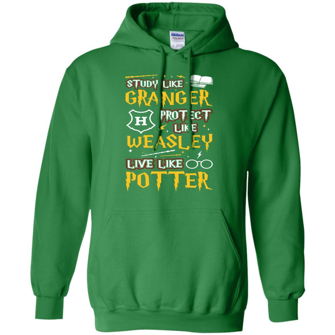 Study Like Granger Protect Like Weasley Live Like Potter Harry Potter Fan T-shirt Irish Green S