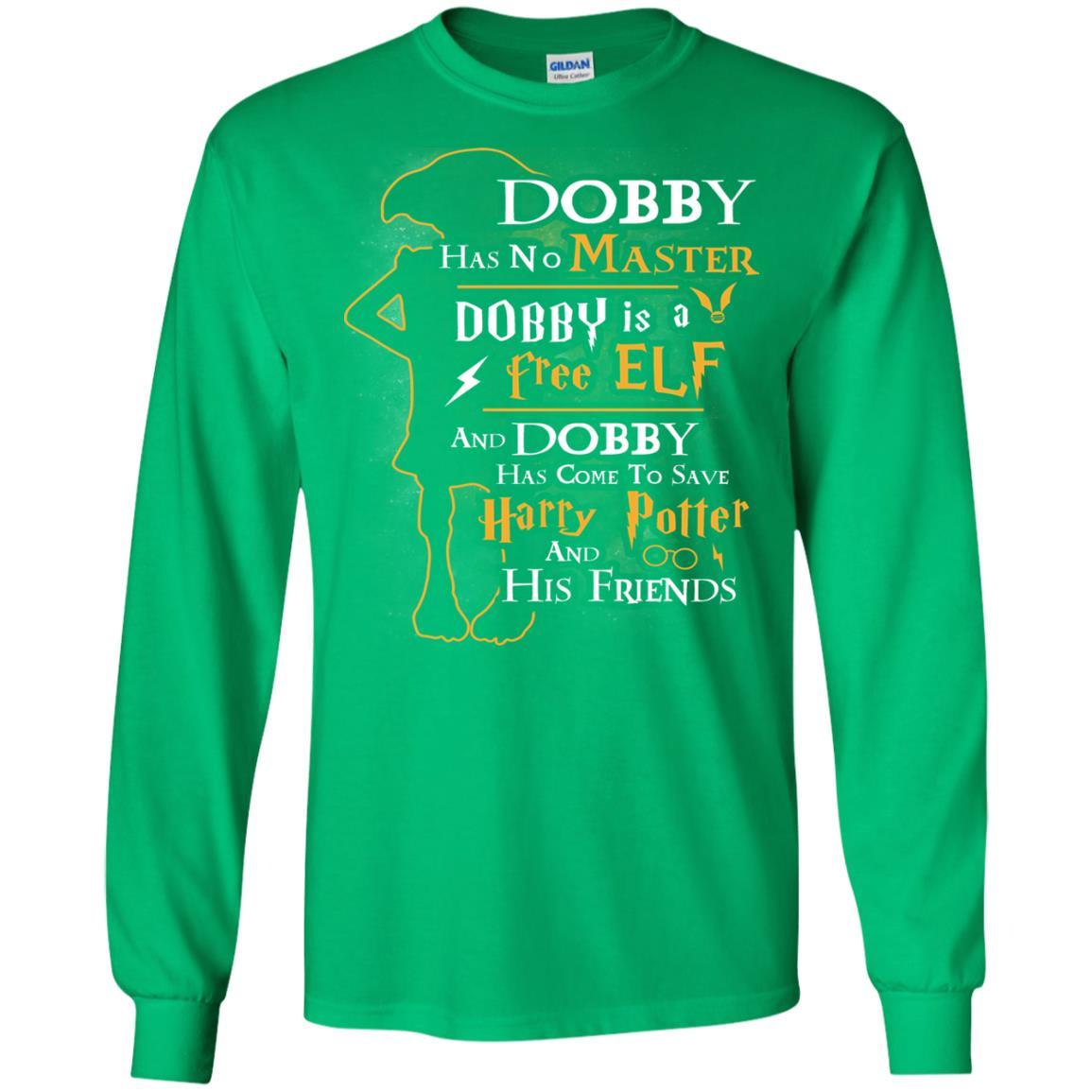 Dobby Has No Master Dobby Is A Free Elf And Dobby Has Come To Save Harry Potter And His Friends Movie Fan T-shirt