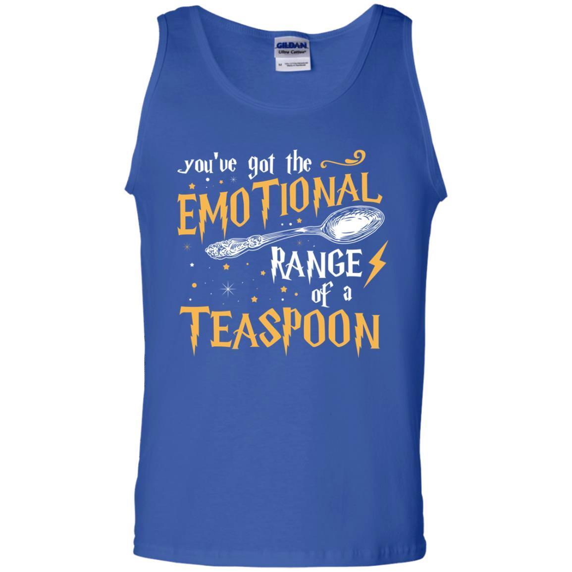 You_ve Got A Emotional Range Of A Teaspoon Harry Potter Fan T-shirt Royal S