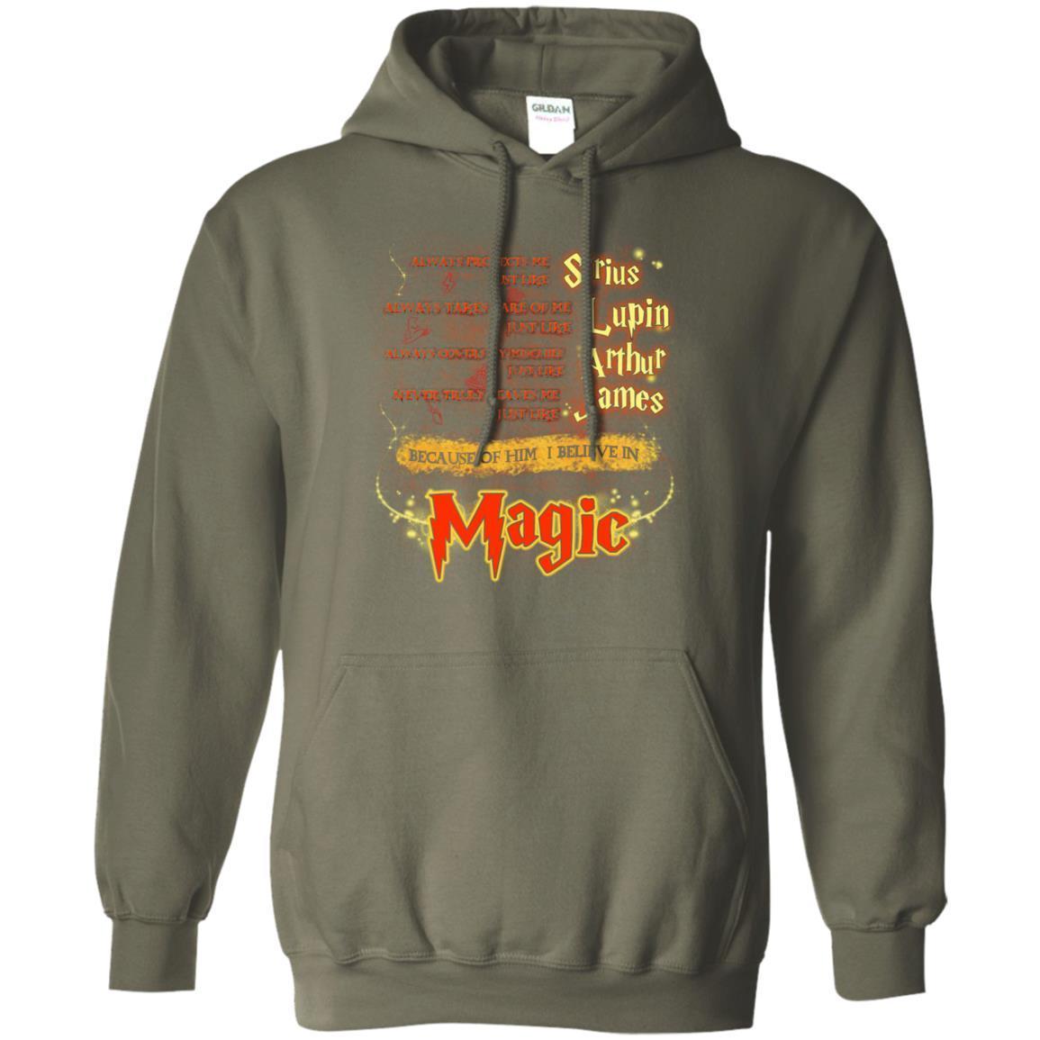 Always Protects Me Just Like Sirius Because Of Him I Believe In Magic Potterhead's Dad Harry Potter Shirt