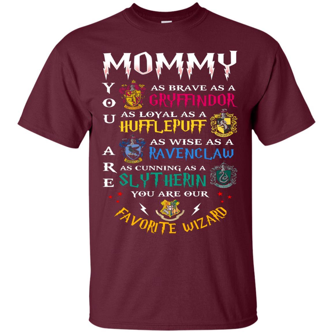 Mommy Our Favorite Wizard Harry Potter Fan T-shirt Maroon S