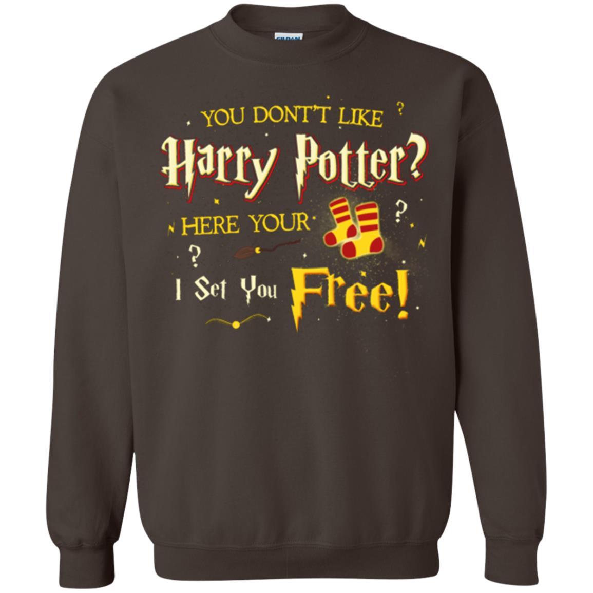 You Don_t Like Harry Potter Here Your I Set You Free Movie T-shirt