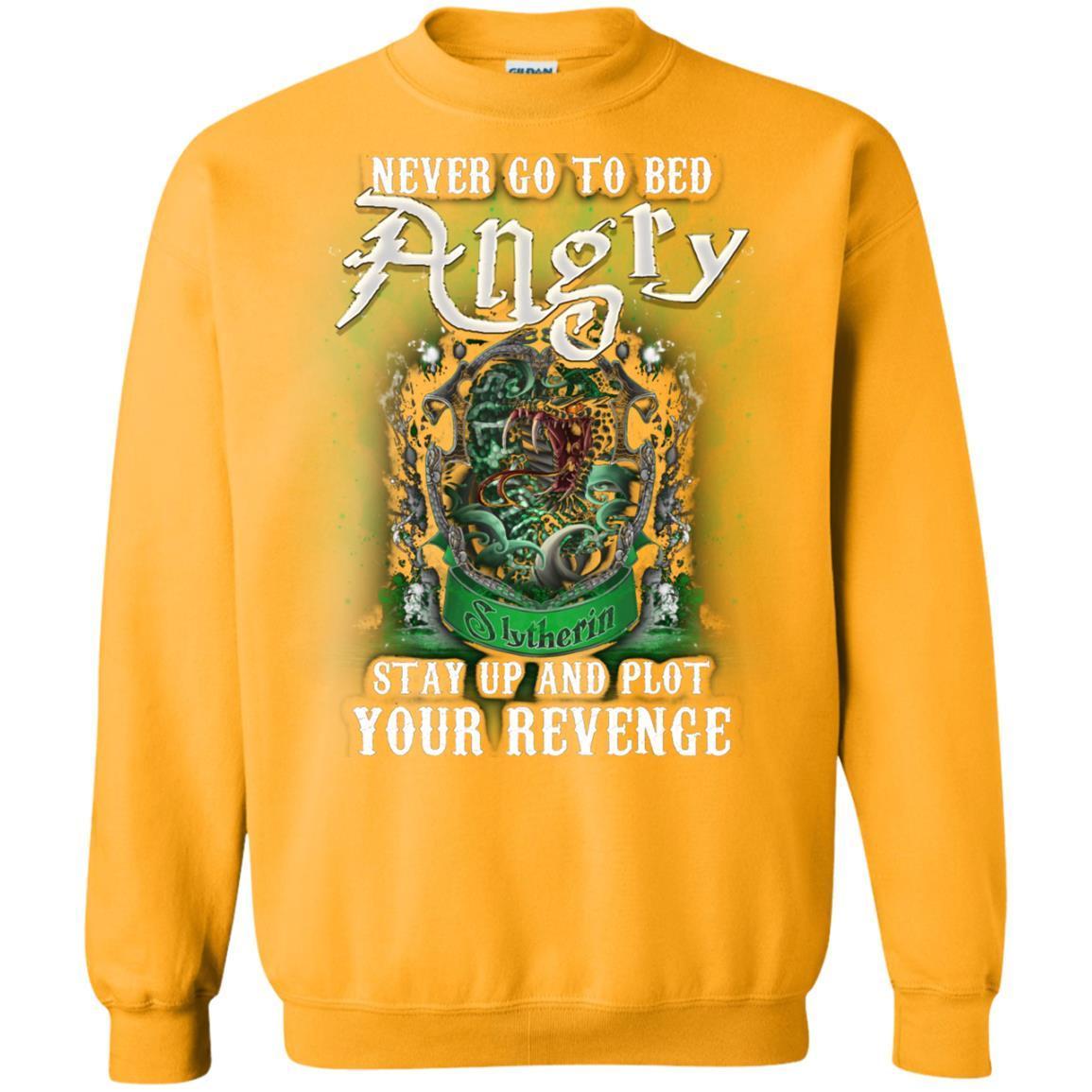 Never Go To Bed Angry Stay Up And Plot Your Revenge Slytherin House Harry Potter Shirt
