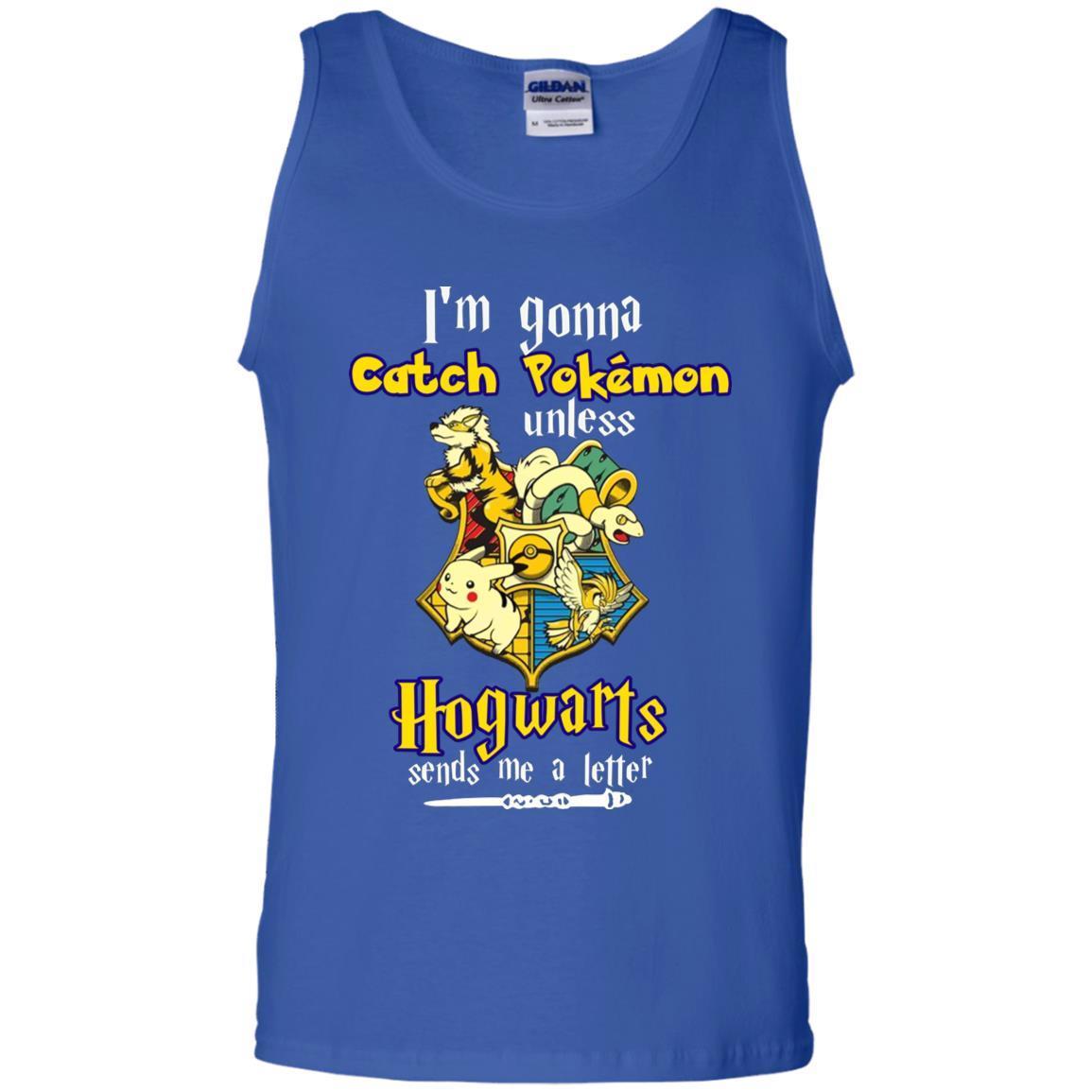 I'm Gonna Catch Pokemon Unless Hogwarts Sends Me A Letter Harry Potter T-shirt Royal S