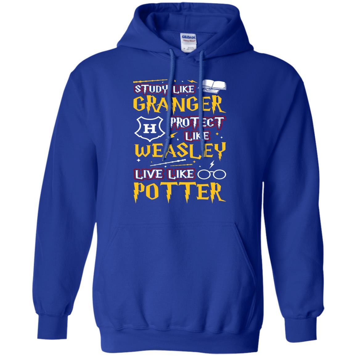 Study Like Granger Protect Like Weasley Live Like Potter Harry Potter Fan T-shirt