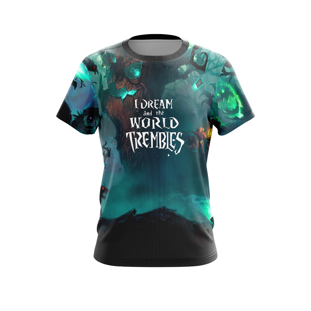 Hearthstone I Dream And The World Trembles Unisex 3D T-shirt