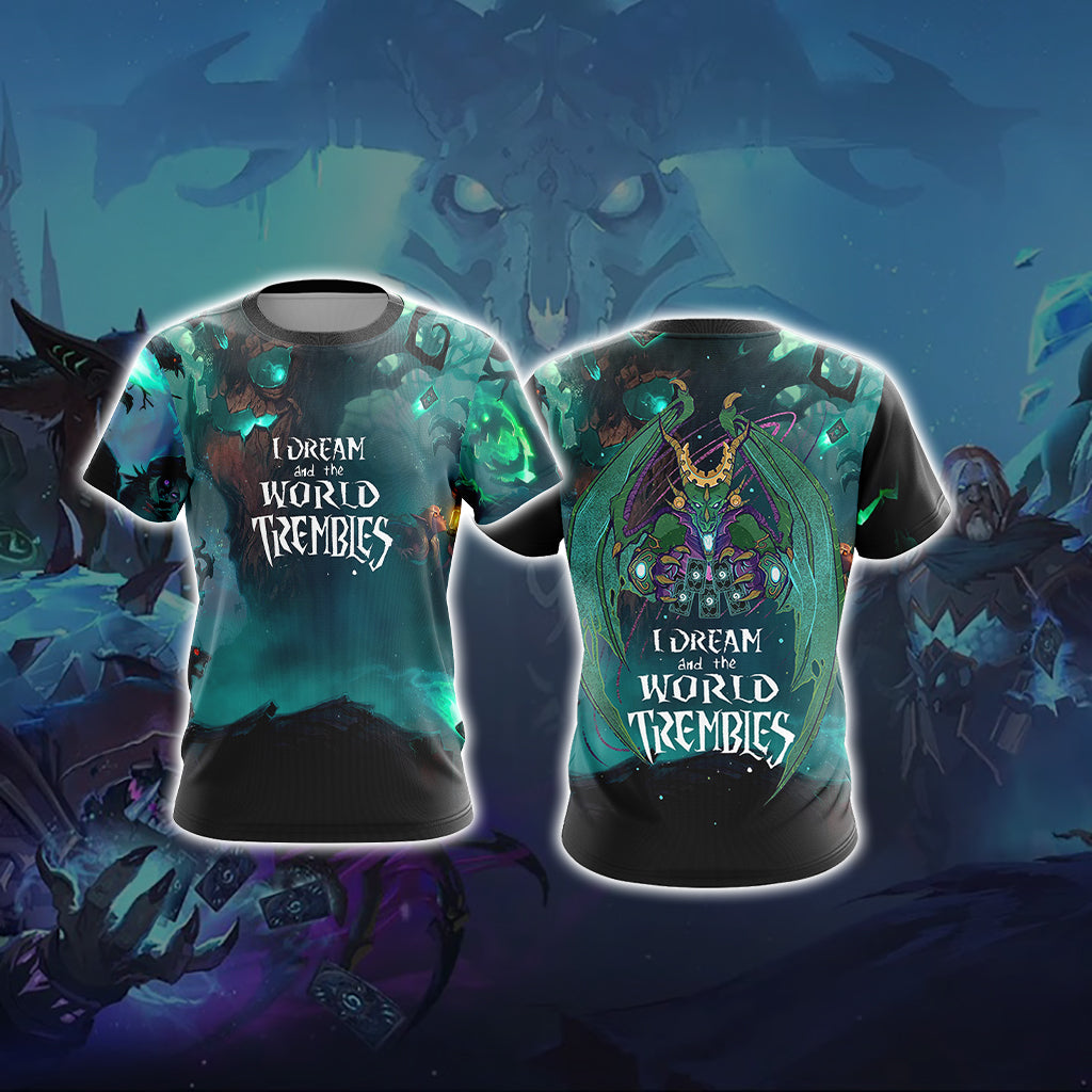 Hearthstone I Dream And The World Trembles Unisex 3D T-shirt