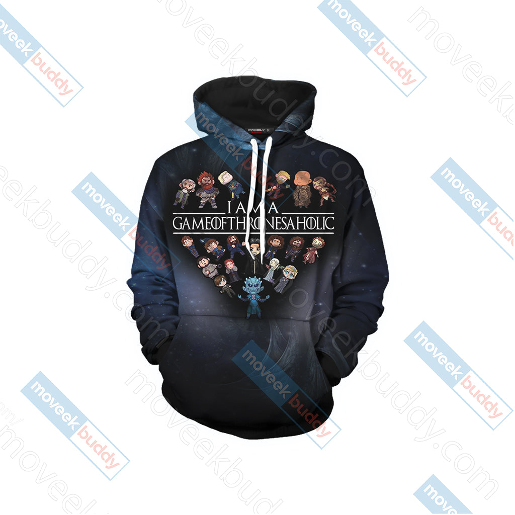 I Am A GameOfThronesAHolic 3D Hoodie   