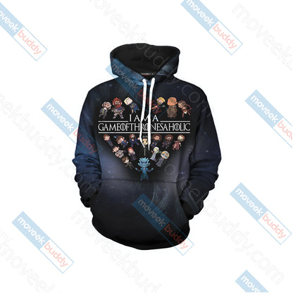 I Am A GameOfThronesAHolic 3D Hoodie   