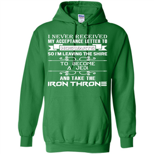 I Never Received My Acceptance Letter To Hogwarts T-shirt Irish Green S 