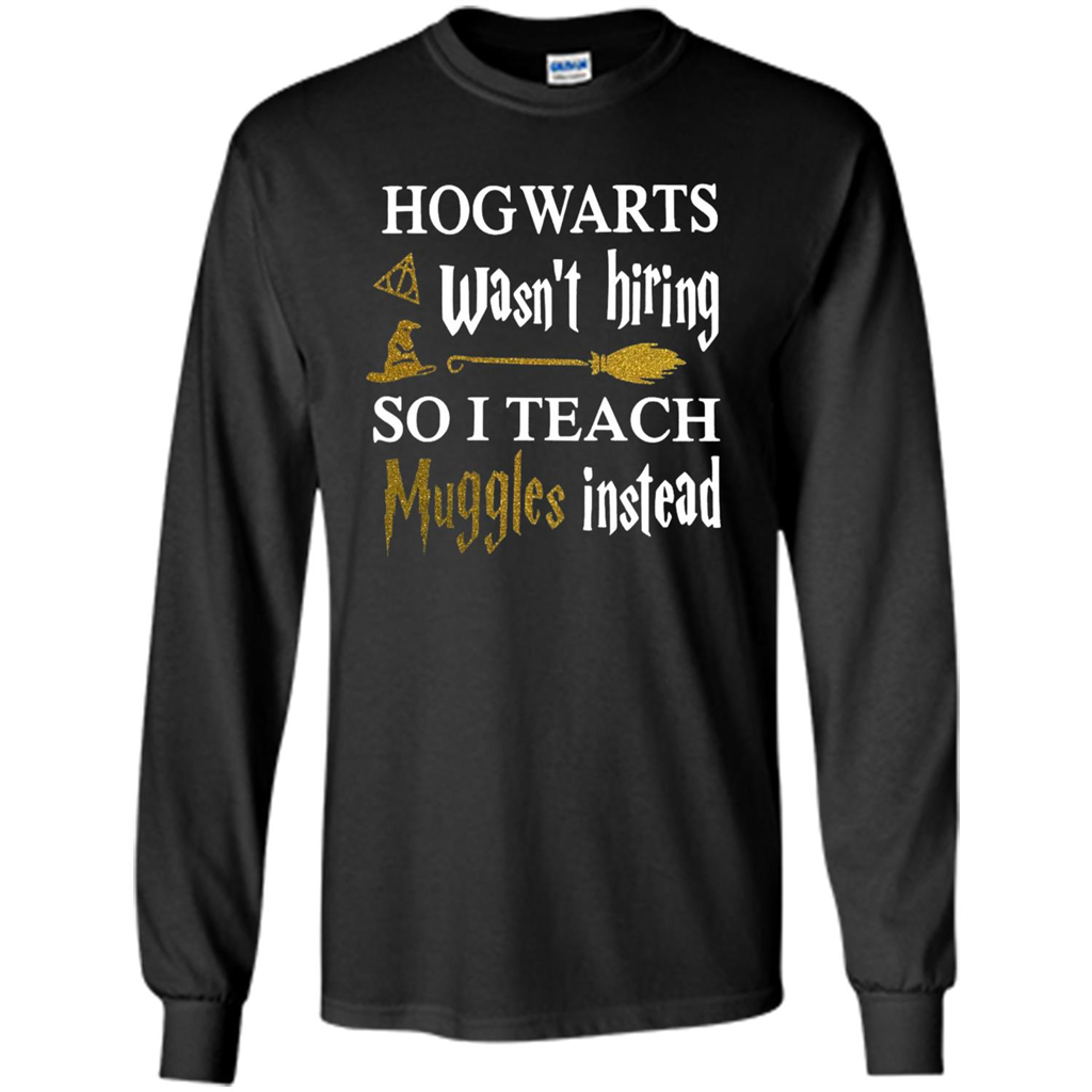 I Teach Muggles Instead T-shirt Black S 