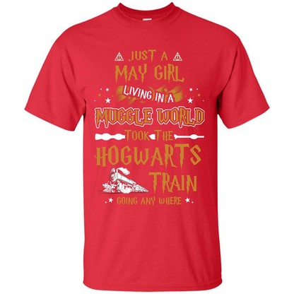 Harry Potter T-shirt Just A May Girl Living In A Muggle World   