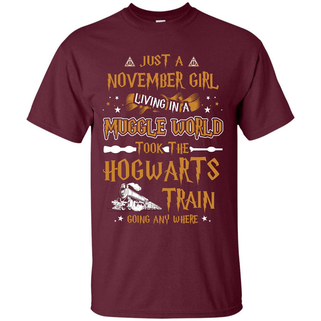 Harry Potter T-shirt Just A November Girl Living In A Muggle World   