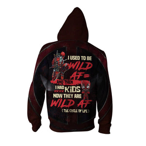 I Used To Be Wild AF And Then I Have Kids Now They Are Wild AF Deadpool Zip Up Hoodie   