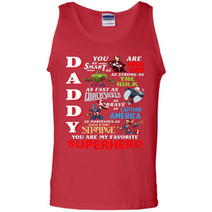 Daddy You Are My Favorite Superhero Movie Fan T-shirt Red S 