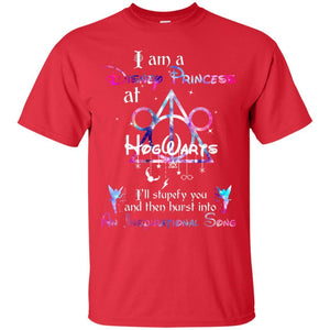I Am A Disney Pricess At Hogwarts Harry Potter Shirt G200 Gildan Ultra Cotton T-Shirt Red S