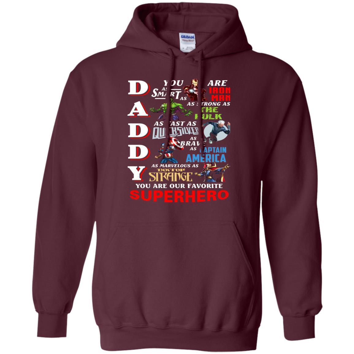 Daddy You Are Our Favorite Superhero Movie Fan T-shirt
