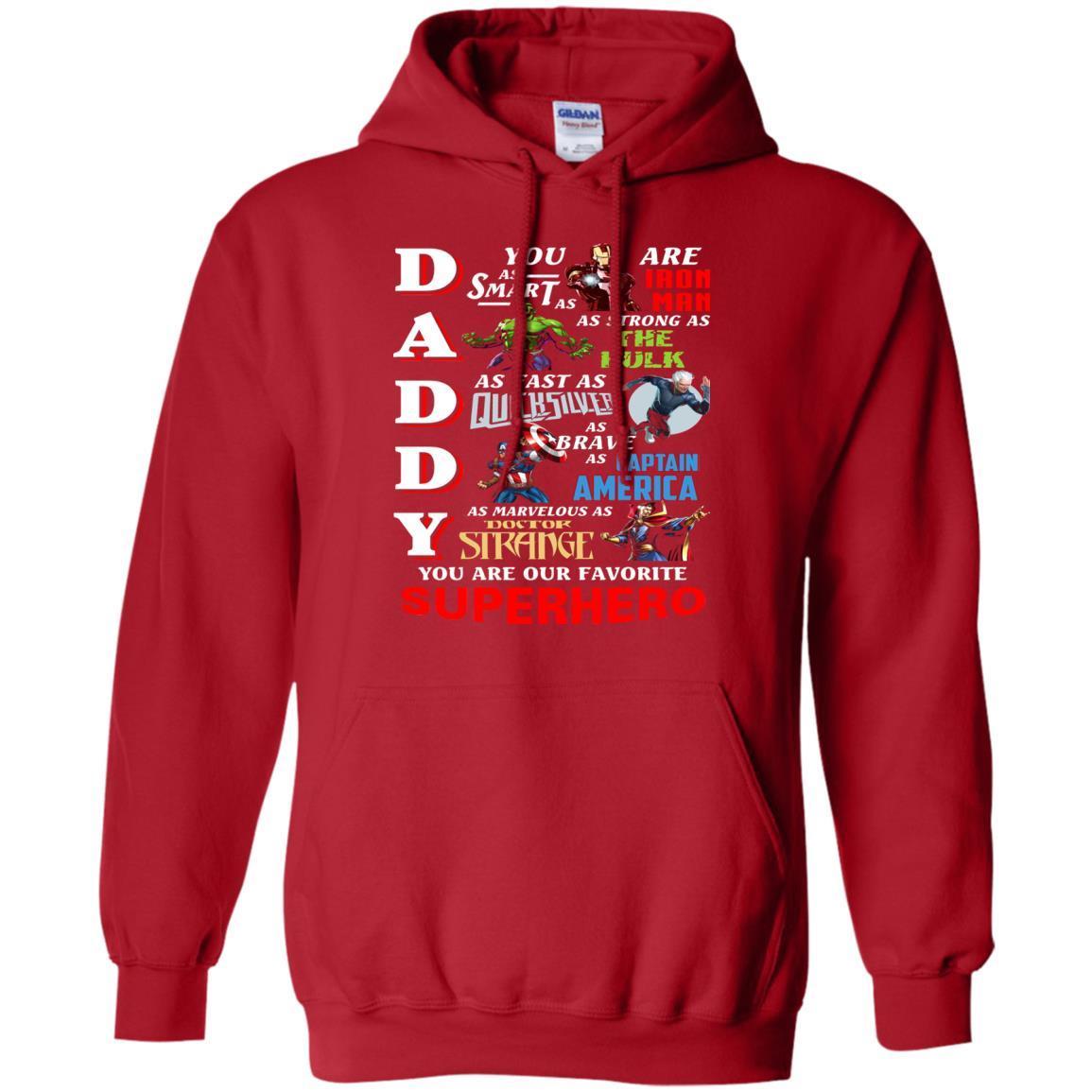 Daddy You Are Our Favorite Superhero Movie Fan T-shirt
