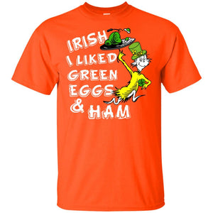 Irish I Liked Green Eggs And Ham T-shirt Orange S 