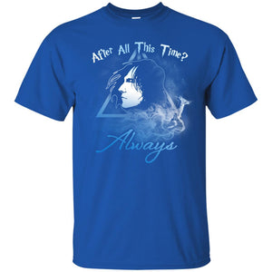 After All This Time Always Harry Potter Fan T-shirt Royal S 