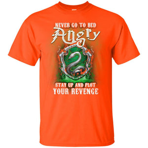 Never Go To Bed Angry Stay Up And Plot Your Revenge Slytherin House Harry Potter Fan Shirt Orange S 