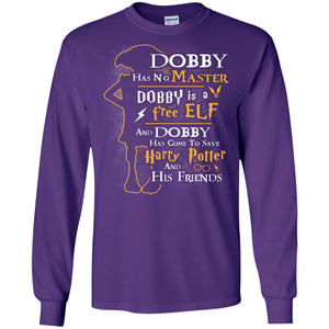 Dobby Has No Master Dobby Is A Free Elf And Dobby Has Come To Save Harry Potter And His Friends Movie Fan T-shirt Purple S 