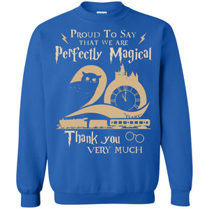 Proud To Say That We Are Perfectly Magical  Thank You Very Much Harry Potter Fan T-shirt Royal S 
