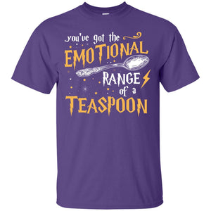 You_ve Got A Emotional Range Of A Teaspoon Harry Potter Fan T-shirt Purple S 