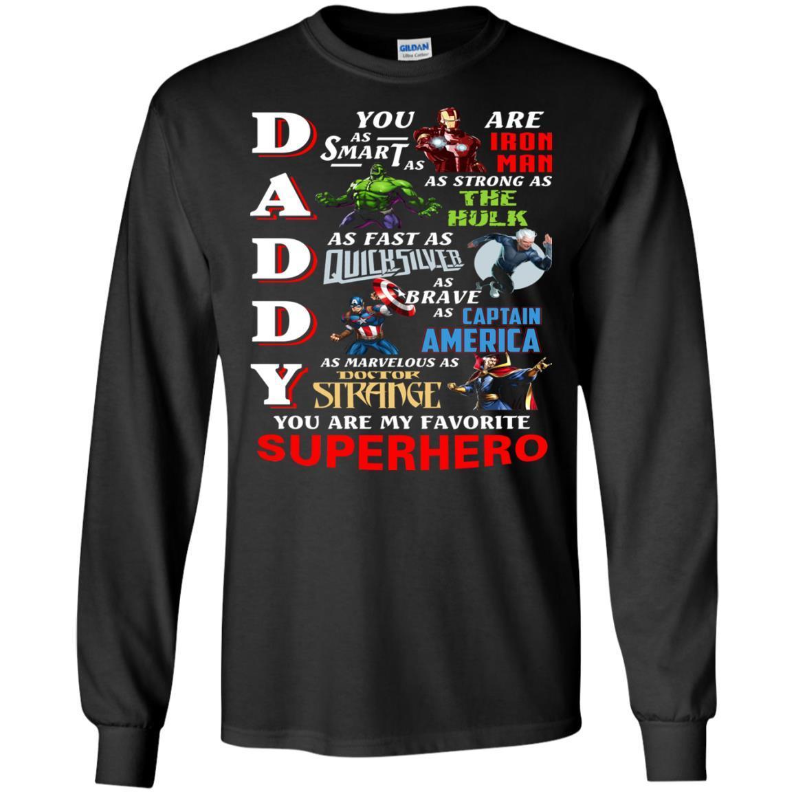 Daddy You Are My Favorite Superhero Movie Fan T-shirt Black S 