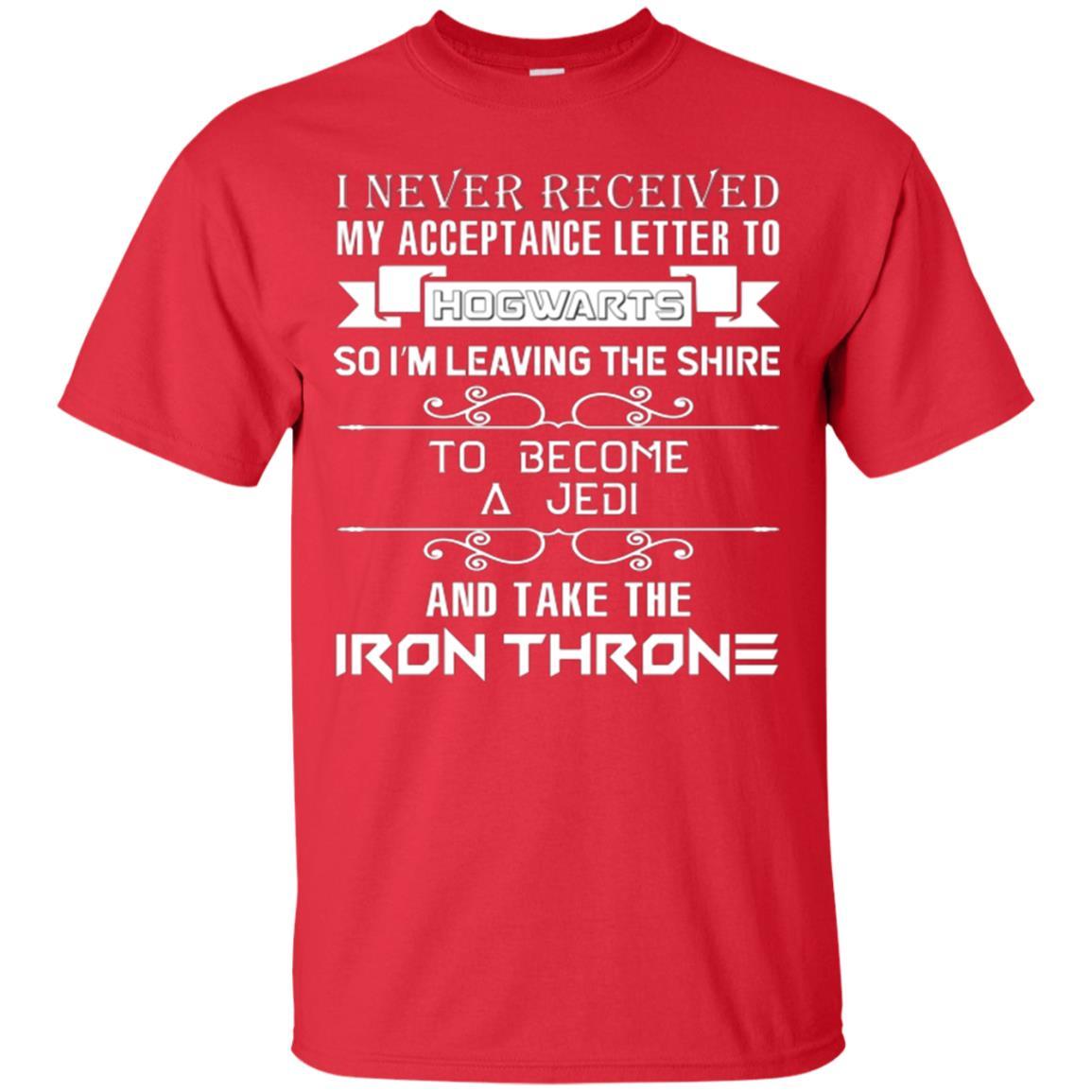 I Never Received My Acceptance Letter To Hogwarts Harry Potter Fan T-shirt Red S 