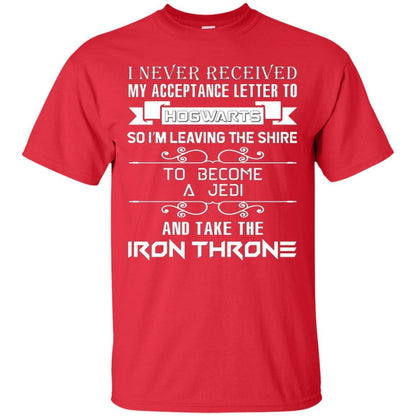 I Never Received My Acceptance Letter To Hogwarts Harry Potter Fan T-shirt Red S 