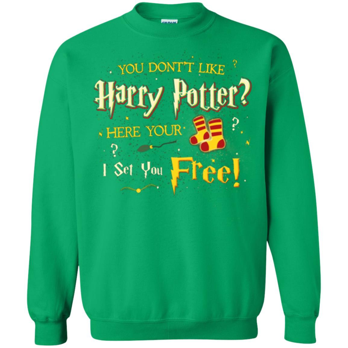 You Don_t Like Harry Potter Here Your I Set You Free Movie T-shirt