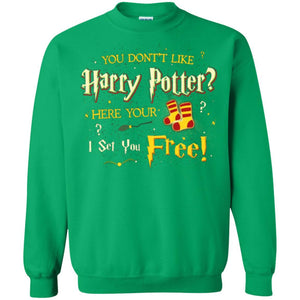 You Don_t Like Harry Potter Here Your I Set You Free Movie T-shirt Irish Green S 