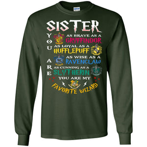 Sister My Favorite Wizard Harry Potter Fan T-shirt Forest Green S 