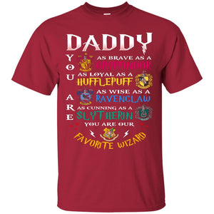 Daddy Our  Favorite Wizard Harry Potter Fan T-shirt Cardinal S 
