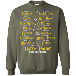 We Are The Harry Potter Generation Movie Fan T-shirt Military Green S 