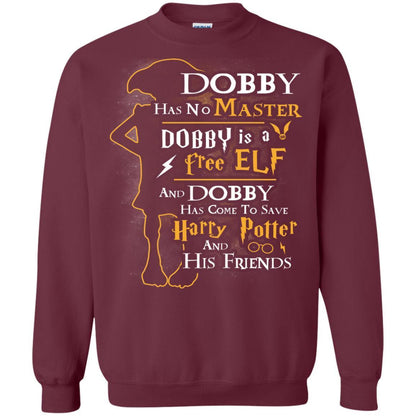 Dobby Has No Master Dobby Is A Free Elf And Dobby Has Come To Save Harry Potter And His Friends Movie Fan T-shirt Maroon S 