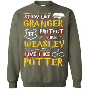 Study Like Granger Protect Like Weasley Live Like Potter Harry Potter Fan T-shirt Military Green S 