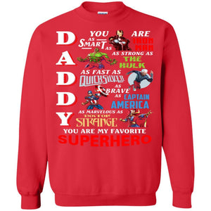 Daddy You Are As Smart As Iron Man You Are My Favorite Superhero Shirt Red S 